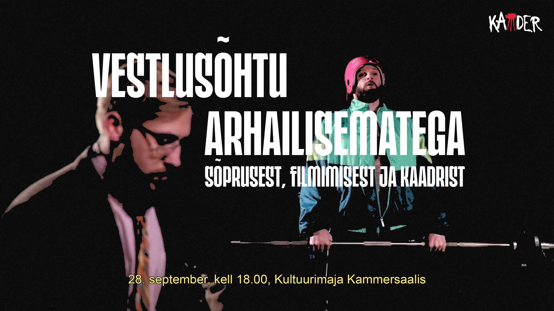 Arhailisemad on Kaadri festivali ühed kauaaegsemad osalejad, kel on kokku tehtud filme festivali raames suisa 12. Kuidas tekkis sõpradest koosnev filmigrupp?Kui